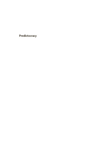 Predictocracy: Market Mechanisms for Public and Private Decision Making