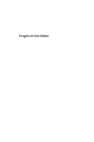 Forgive Us Our Debts: The Intergenerational Dangers of Fiscal Irresponsibility