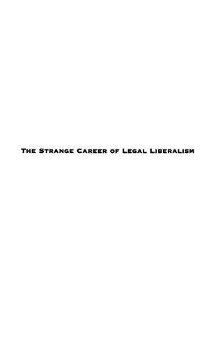 The Strange Career of Legal Liberalism