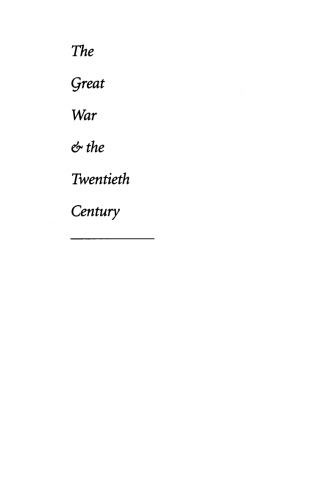 The Great War and the Twentieth Century