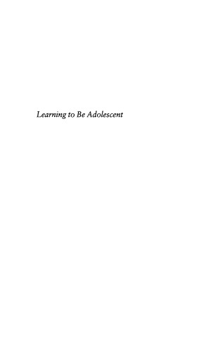 Learning to Be Adolescent