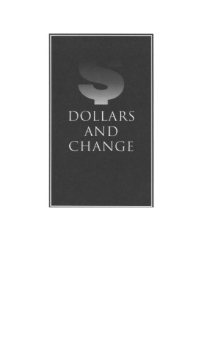 Dollars and Change