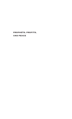 Prophets, Profits, and Peace: The Positive Role of Business in Promoting Religious Tolerance