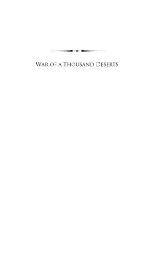 War of a Thousand Deserts: Indian Raids and the U.S.-Mexican War