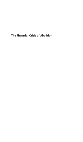 The Financial Crisis of Abolition