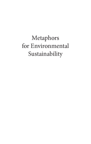 Metaphors for Environmental Sustainability: Redefining Our Relationship with Nature