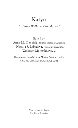 Katyn: A Crime Without Punishment