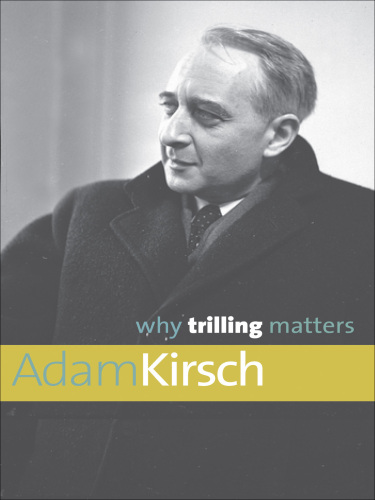 Why Trilling matters