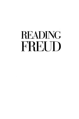 Reading Freud: Explorations and Entertainments