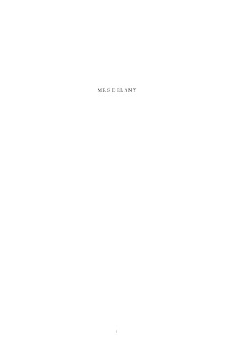 Mrs Delany: A Life