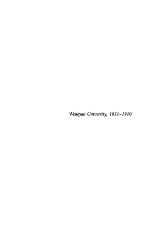 Wesleyan University, 1831-1910