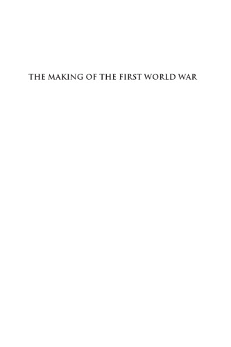 The Making of the First World War