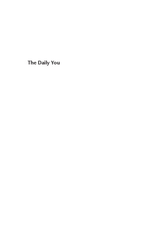 The Daily You: How the New Advertising Industry Is Defining Your Identity and Your Worth