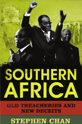 Southern Africa : Old Treacheries and New Deceits
