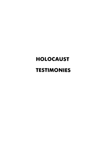 Holocaust Testimonies: The Ruins of Memory