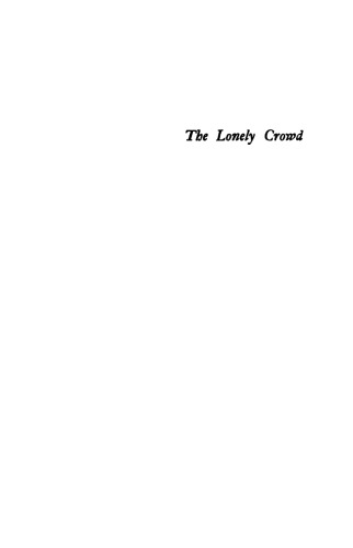 The Lonely Crowd: A Study of the Changing American Character