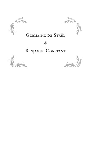Germaine de Staël and Benjamin Constant
