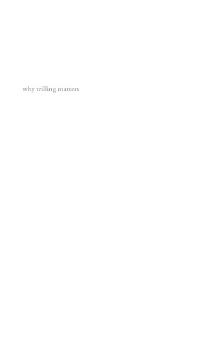 Why Trilling Matters