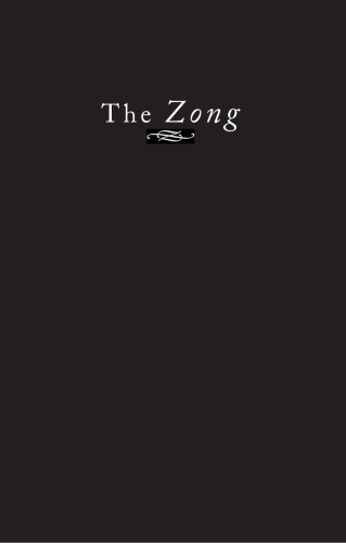 The Zong: A Massacre, the Law and the End of Slavery