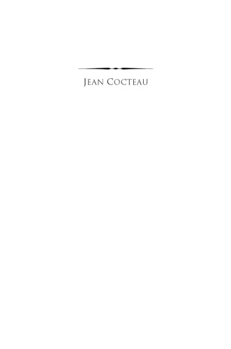 Jean Cocteau: A Life