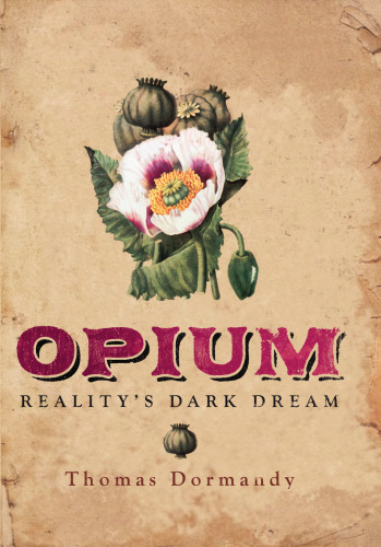 Opium: Reality's Dark Dream