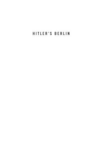 Hitler's Berlin: Abused City
