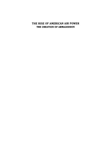The Rise of American Air Power