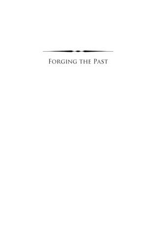 Forging the Past: Invented Histories in Counter-Reformation Spain