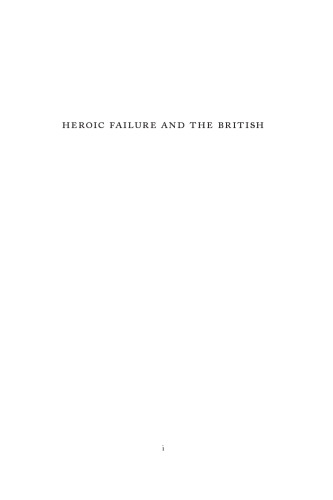 Heroic Failure and the British