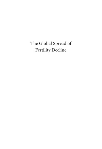 The Global Spread of Fertility Decline: Population, Fear, and Uncertainty