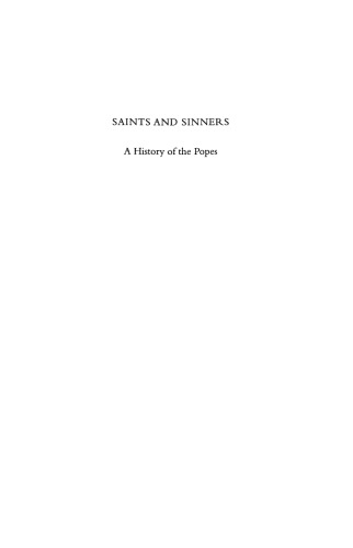 Saints and Sinners: A History of the Popes; Fourth Edition