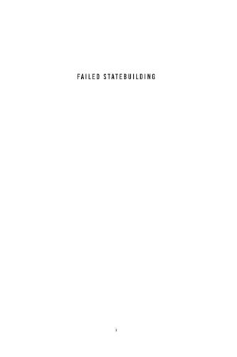 Failed Statebuilding: Intervention, the State, and the Dynamics of Peace Formation