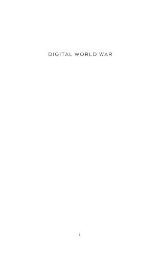 Digital World War: Islamists, Extremists, and the Fight for Cyber Supremacy