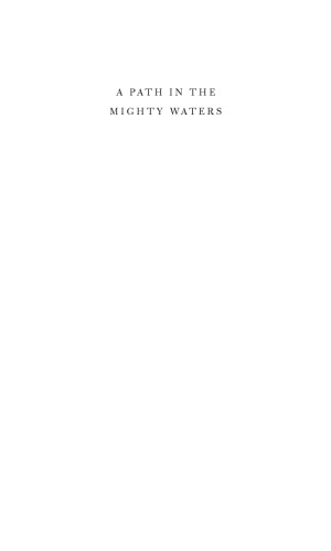 A Path in the Mighty Waters: Shipboard Life and Atlantic Crossings to the New World