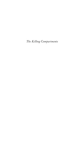 The Killing Compartments: The Mentality of Mass Murder