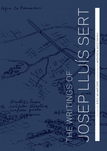 The Writings of Josep Lluís Sert