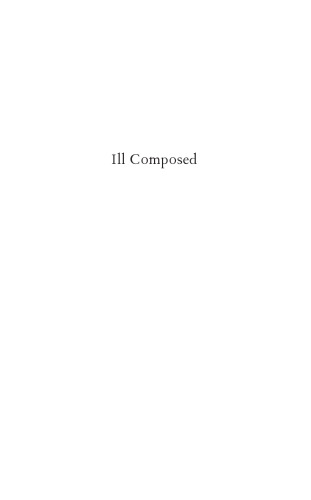 Ill Composed: Sickness, Gender, and Belief in Early Modern England