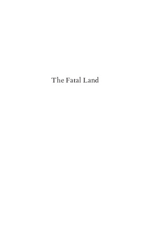 The Fatal Land: War, Empire, and the Highland Soldier in British America
