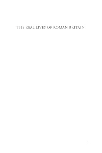 The Real Lives of Roman Britain