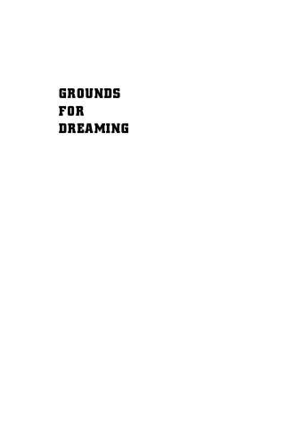 Grounds for Dreaming: Mexican Americans, Mexican Immigrants, and the California Farmworker Movement