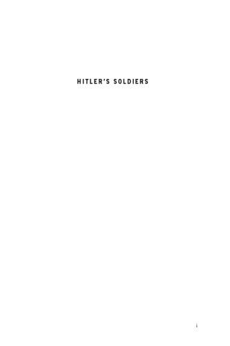 Hitler's Soldiers: The German Army in the Third Reich