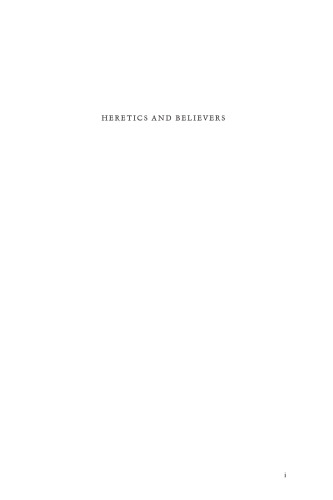 Heretics and Believers: A History of the English Reformation