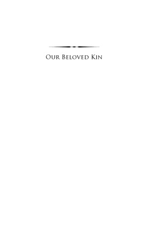 Our Beloved Kin: A New History of King Philip's War