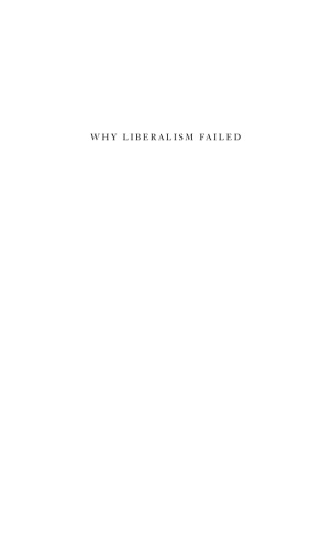 Why Liberalism Failed