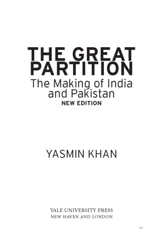 The Great Partition: The Making of India and Pakistan