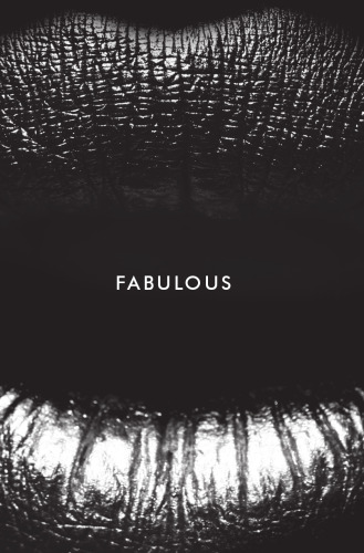 Fabulous: The Rise of the Beautiful Eccentric