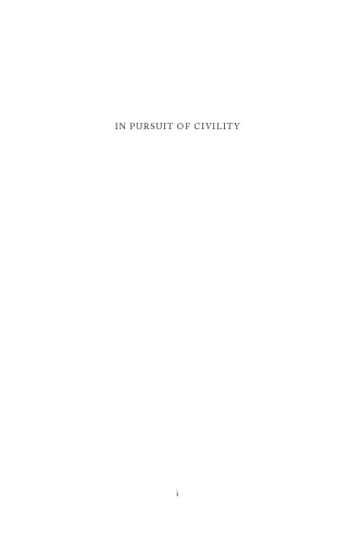 In Pursuit of Civility: Manners and Civilization in Early Modern England