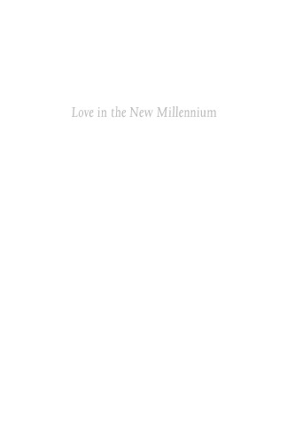 Love in the New Millennium