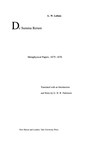 De Summa Rerum: Metaphysical Papers, 1675-1676