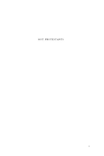 Hot Protestants: A History of Puritanism in England and America
